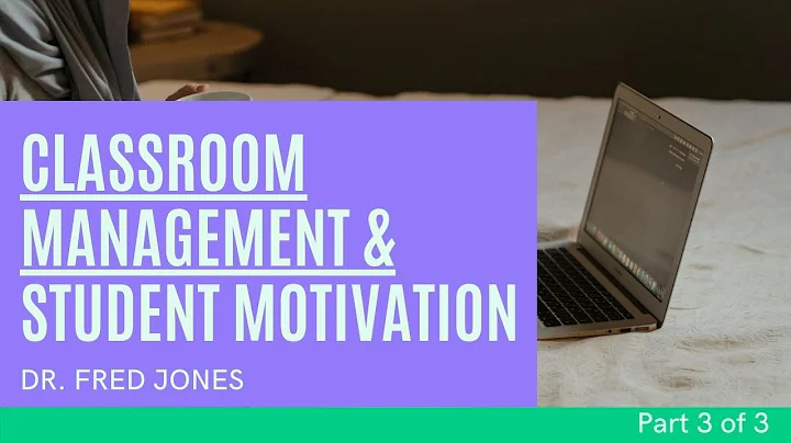 DR. FRED JONES on Classroom Management: Strategies...