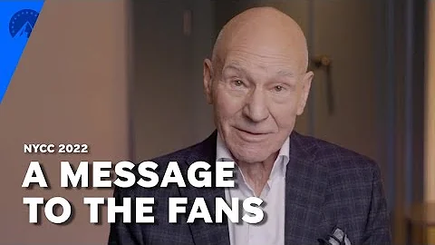 Star Trek: Picard | A Message To The Fans (NYCC 20...