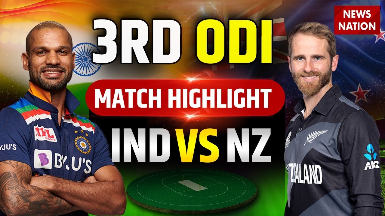 IND vs NZ 3rd ODI Match Full Highlights India vs New Zealand Highlight  Ind vs NZ Highlights