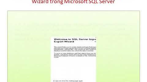 bài tập kỹ năng môn hệ cơ sở dữ liệu SQL Server IT 209  tích hợp dịch vụ SQL Server  SSIS