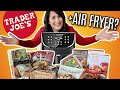 I Tested 13 Popular Trader Joe's Foods in the Air Fryer - Here's What Happened