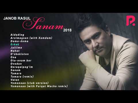 Janob Rasul - Sanam nomli albom dasturi 2018