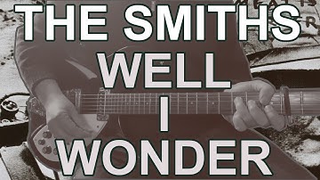 Well I Wonder by The Smiths | Guitar Cover | Tab | Lesson