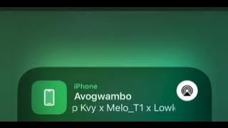 W4DE x Deep Kvy , Melo_T1 , The Lowkeys , The Buu & BlaQnick & Masterblaq - Avogwambo.