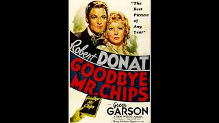 映画 『チップス先生さようなら（Goodbye,Mr.Chips）』 original source 1939.