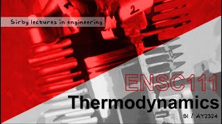 Thermodynamic Properties Part 2 (ENSC111 - 02.02)