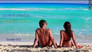 Honeymoon. Love in Mexico Film Свадебное путешествие. Фильм Любовь в Мексике Honeymoon. Love in Mexico Film Свадебное путешествие. Фильм Любовь в Мексике