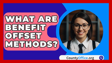 What Are Benefit Offset Methods? - CountyOffice.org