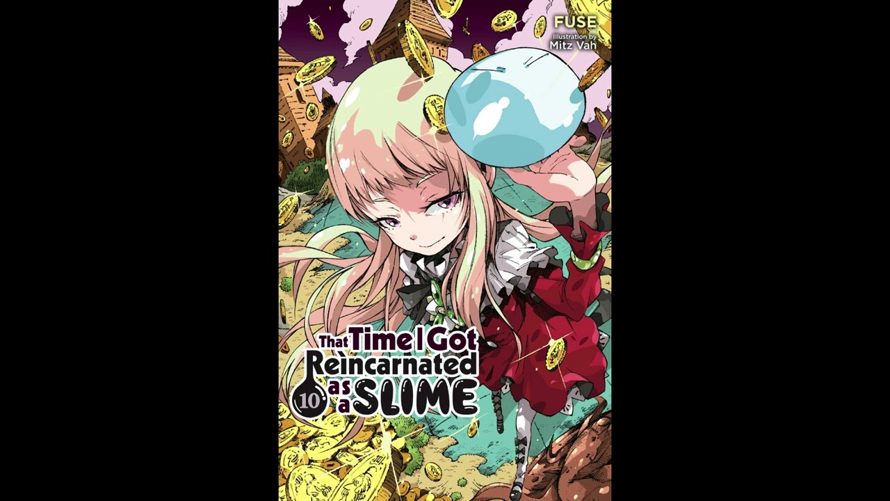 That Time I Got Reincarnated as a Slime - Light Novel 10 - PART 1