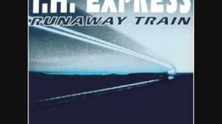 T.H. EXPRESS - Runaway Train (Another Edit) - 1994