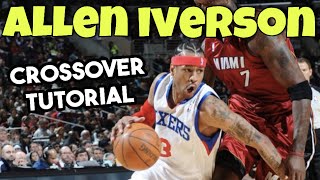 Allen Iverson Crossover Move Tutorial