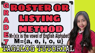 Math 7 - Roster or Listing Method - Tagalog Tutorial | MathTV PH