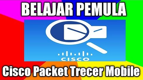 belajar cisco packet tracer mobile buat pemula (link aplikasi ada di deskripsi)