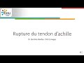 Rupture du tendon dachille