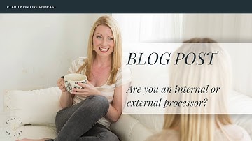 Blog: Are you an internal or external processor?