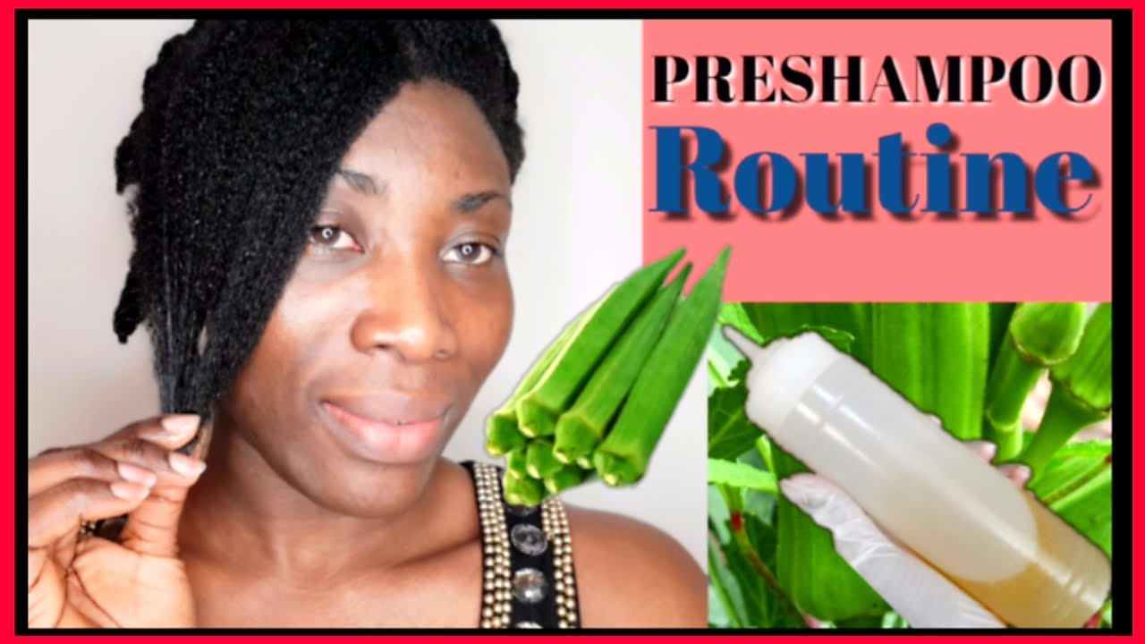 BEST PREPOO ROUTINE NATURAL COILY HAIR OKRA GEL FOR ALL TEXTURE FROM