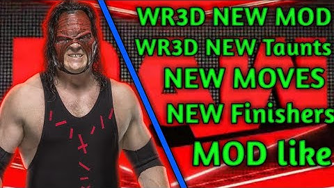 Wr3d new 2k20 mod Release