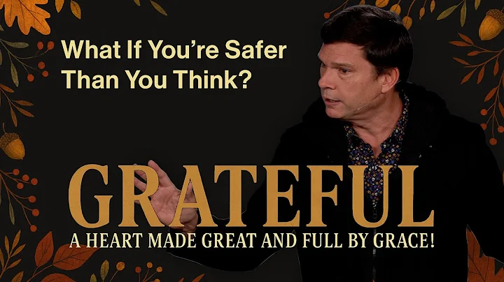 What If You’re Safer Than You Think?| Andrew Farley