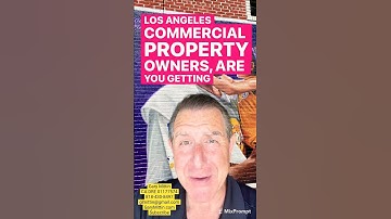 L.A. Commercial Owners: Tired of Lowball Offers?