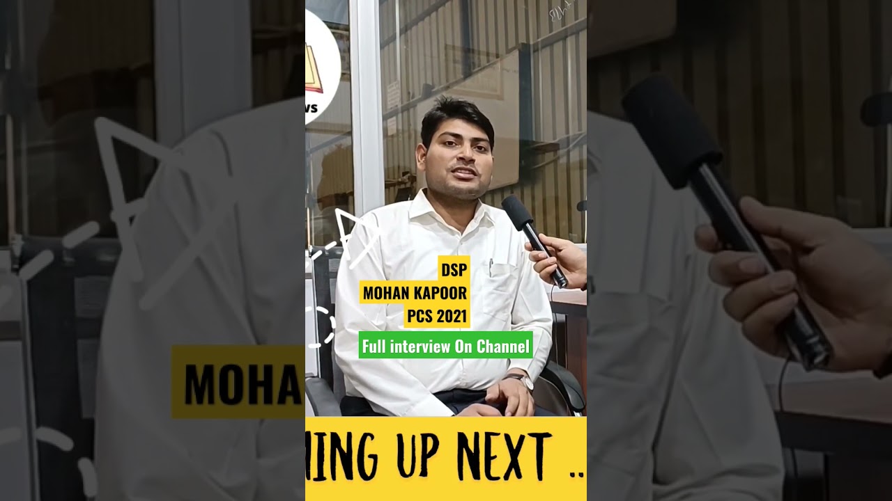 DSP MOHAN KAPOOR UPPCS 2021 TOPPER 🔥