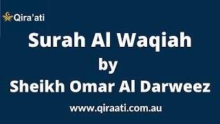 Surah Al Waqiah by Sheikh Omar Al Darweez