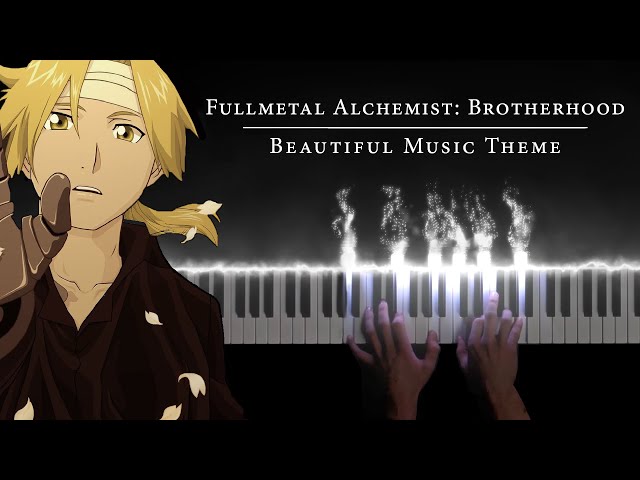 Fullmetal Alchemist OST - Brotherhood (Theme)