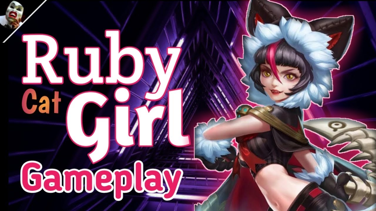 Ruby Cat Ml Ruby Cat Girl Gameplay Mobile Legends - YouTube