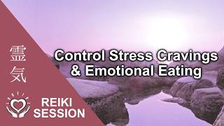 Reiki for Overeating & Food Addiction • Calm Cravings, Emotional Eating & Binge • Energy Healing screenshot 4