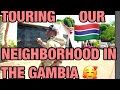 Walking Around Our Neighborhood In The Gambia