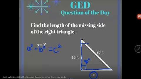 GED® Math Prep: Missing Leg of a Right Triangle Example Problem
