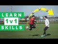 LEARN 5 COOL 1 v 1 FOOTBALL SKILLS