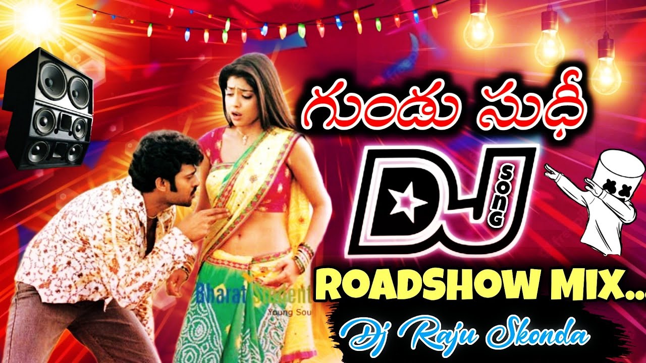 💕GUNDU SUDHI DJ SONG ️// FULL ROADSHOW MIX// BY DJ RAJU SKONDA 🎧 - YouTube