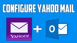 How To Configure Yahoo Mail In Microsoft Outlook [Full Tutorial] Step by Step