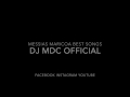 Messias Maricoa Kizomba Mix Top 8 DJ MDC