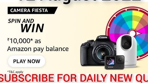 Amazon Camera Fiesta Spin and Win Quiz Answers Today I Amazon Quiz Answers TodayI Amazon Quiz Today