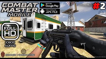 Combat Master Mobile - Gameplay (2) Max Graphics 1080P 60Fps | TDM Real-Time PvP | Android