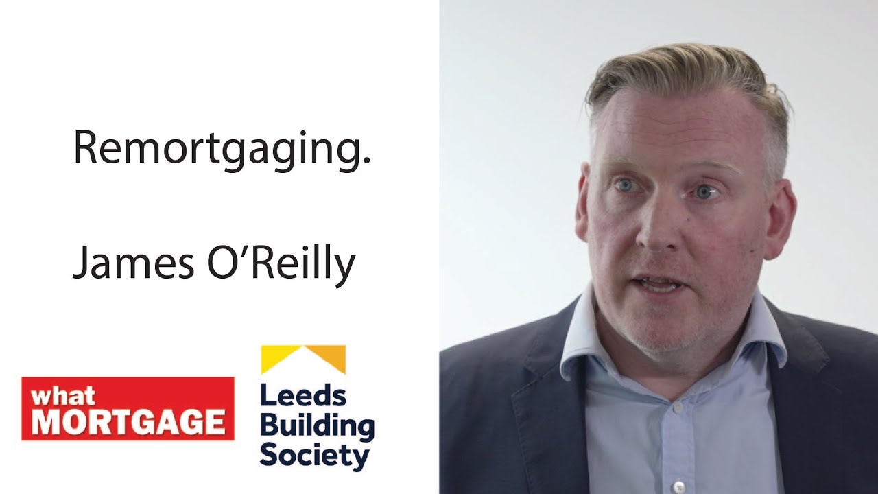Leeds Building Society - Remortgaging.