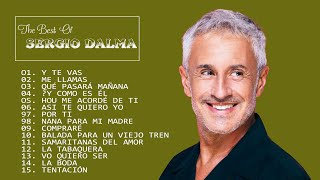 Top 100 Sergio Dalma Sus Mejores Éxitos Música Romántica Ballads