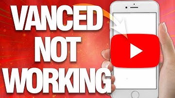 How To Fix and Solve Youtube Vanced Not Working | Final Solution
