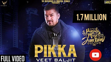 Picka | Veet Baljit | Latest Punjabi Song  |New Punjabi song | VS Records