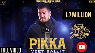Picka | Veet Baljit | Latest Punjabi Song  |New Punjabi song | VS Records
