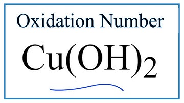 How to find the Oxidation Number for Cu in Cu(OH)2