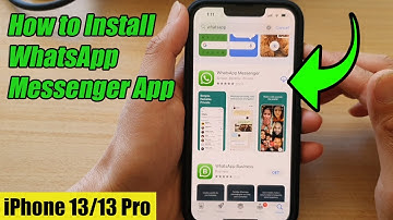 iPhone 13/13 Pro: How to Install WhatsApp Messenger App