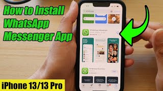 iPhone 13/13 Pro: كيفية تثبيت تطبيق WhatsApp Messenger