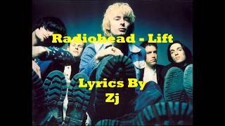 Lift radiohead Lyric