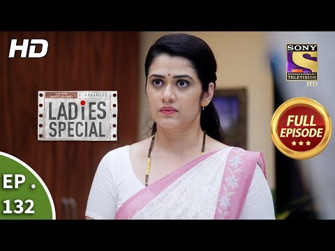 Ladies Special - Ep 132 - Full Episode - 29th May, 2019