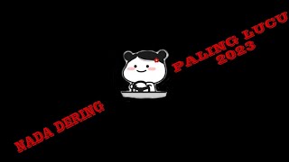 Download Lagu nada dering paling banyak di cari||lucu viral MP3