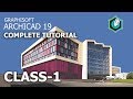 Archicad 19 complete tutorial | Class-1