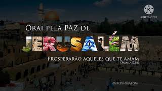 Video thumbnail of "ORAI PELA PAZ DE JERUSALÉM"