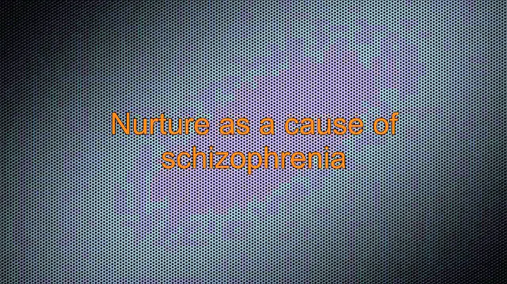 Schizophrenia: Nature and nurture